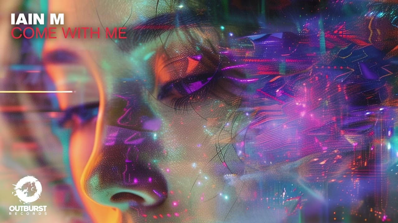 Iain M - Come With Me