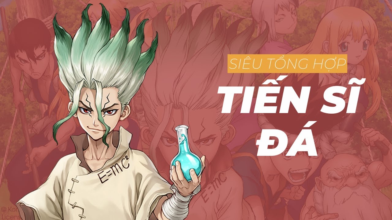 Thiếu niên đầu hành đi phá đá cả thế giới | Siêu tổng hợp 3 mùa Dr. Stone