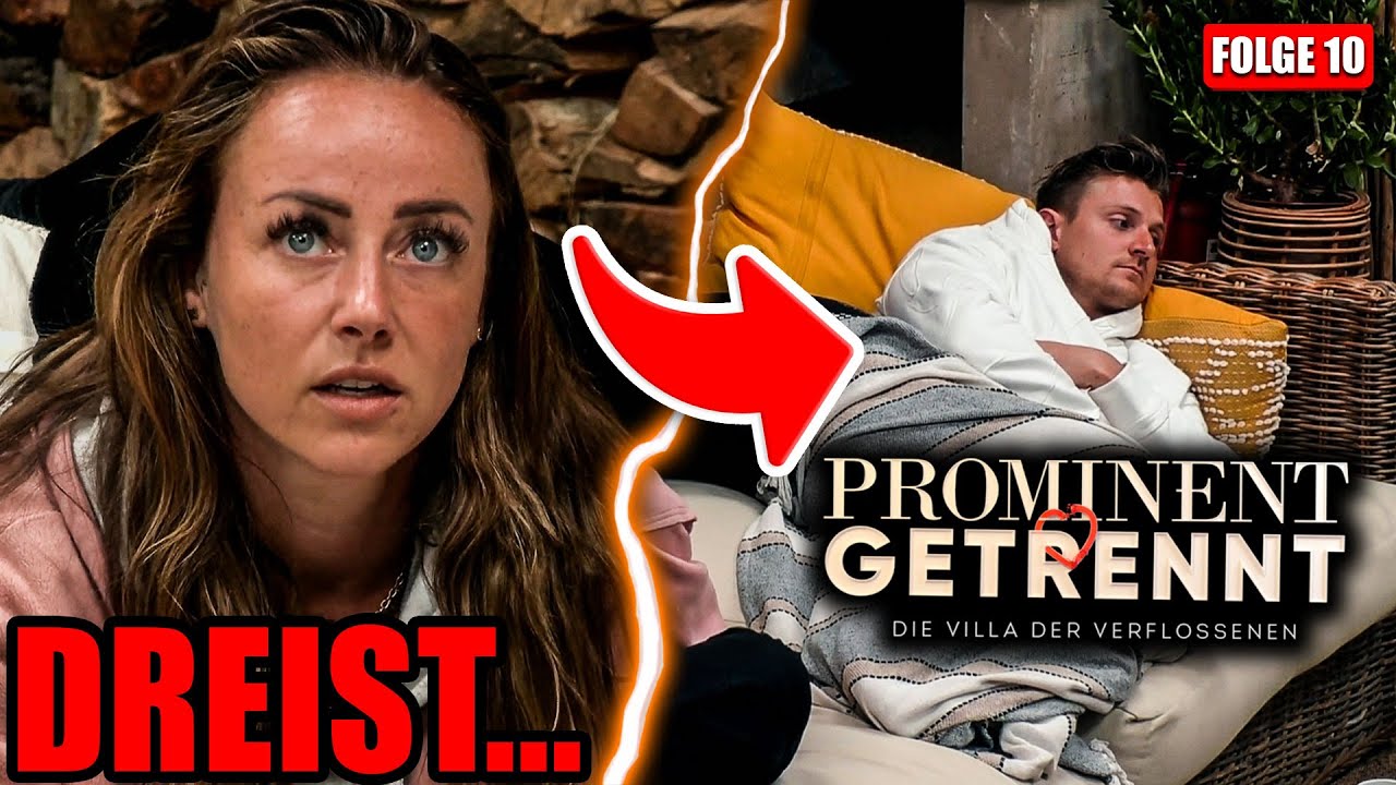 SANDRA M&Ouml;CHTE mit TOMMY SCHLAFEN?!😳 PROMINENT GETRENNT 2024 | Folge 10 | FINALE