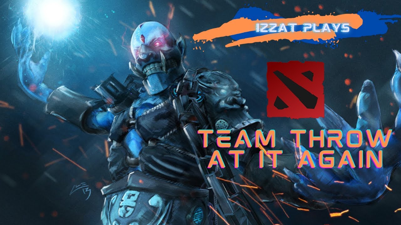 Team Throw At It Again - Izzat Plays Dota 2 Highlights #27