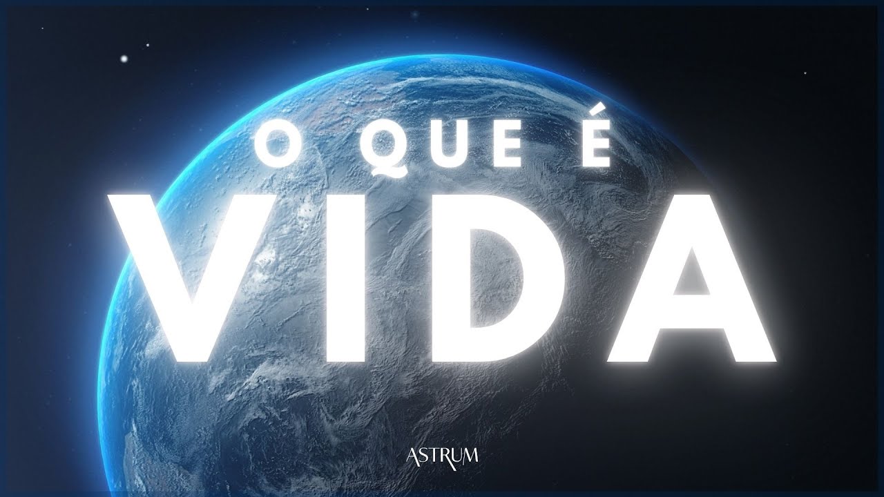 As ORIGENS da VIDA e o futuro da HUMANIDADE | Astrum Brasil