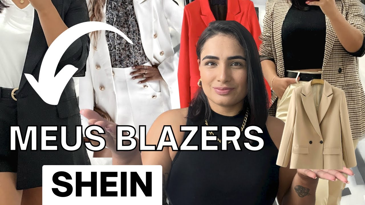 MEUS BLAZERS DA SHEIN |comprinhas shein