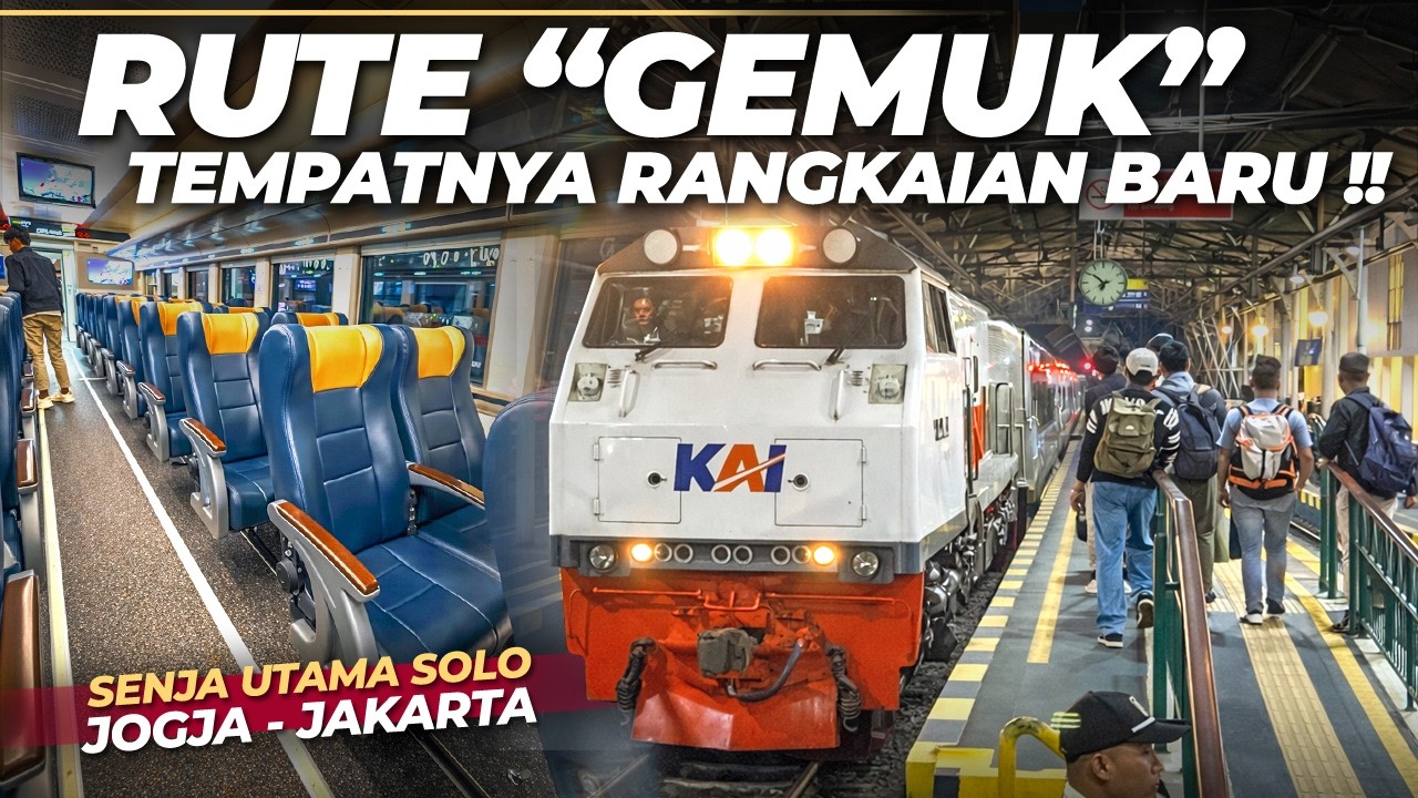 RUTE ANAK EMAS JOGJA - JAKARTA ‼️ BANYAK RANGKAIAN BARU DISINI !! Trip Kereta Api Senja Utama Solo