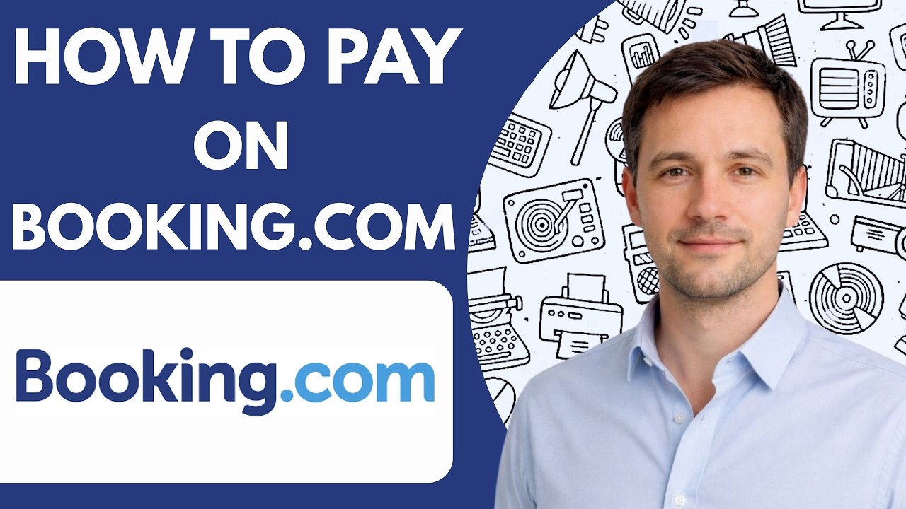 how to pay on booking com full guide 2026