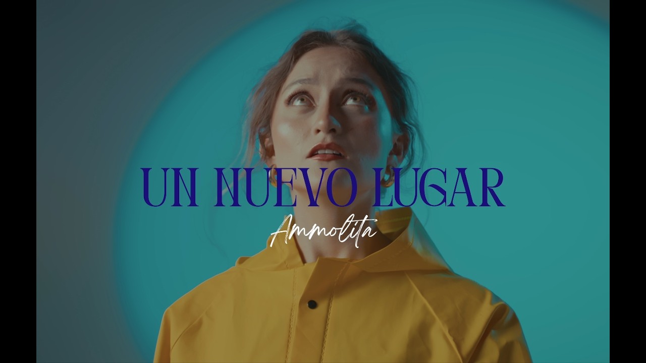 Ammolita &ndash; Un Nuevo Lugar (Visualizer Oficial)