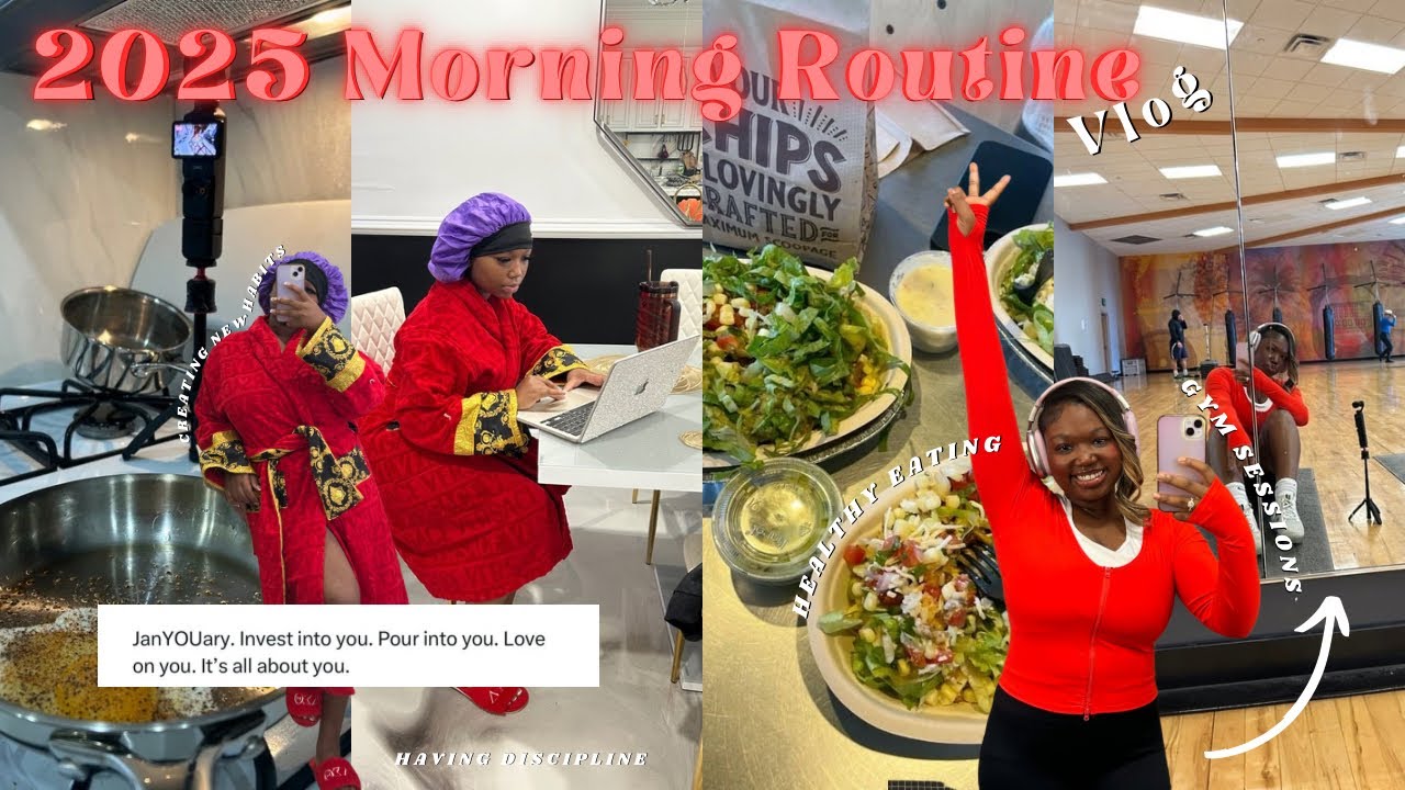 VLOG : 2025 MORNING ROUTINE |Creating New Habits & Working on DISCIPLINE! GYM, HEALTHY EATING & MORE