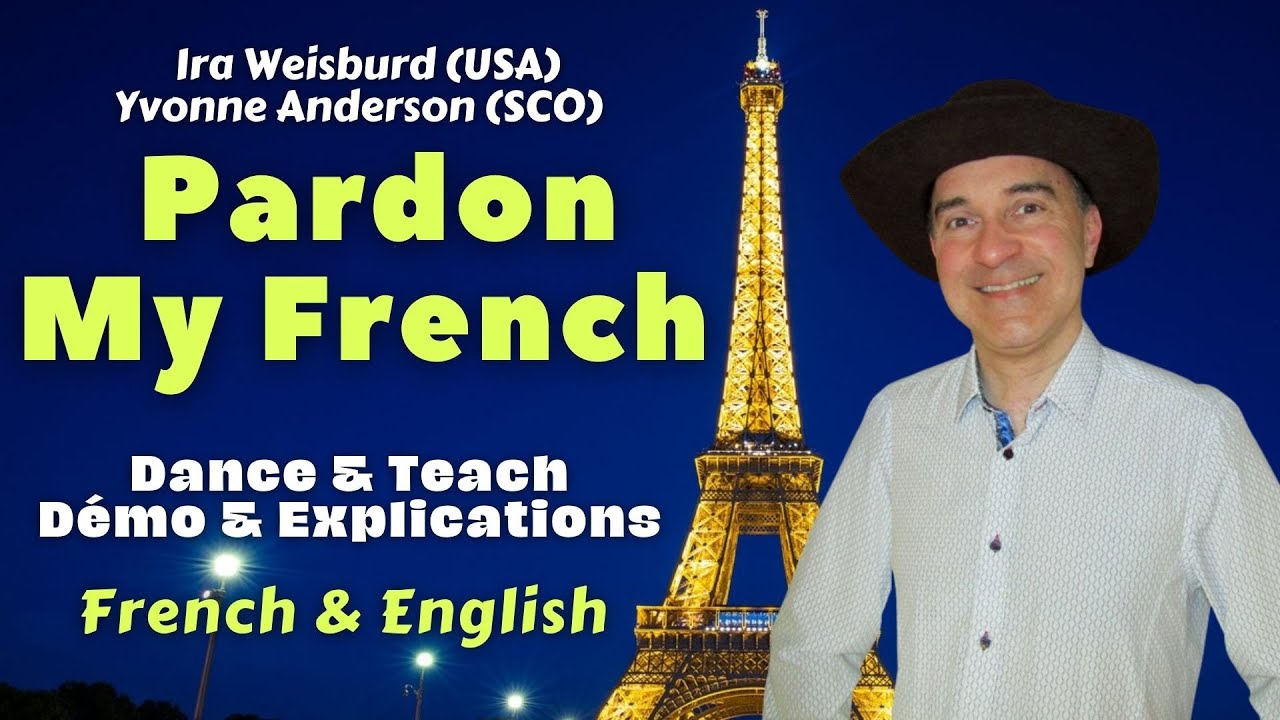 Pardon My French Line Dance (Dance & teach / Démo & explications / French & English)