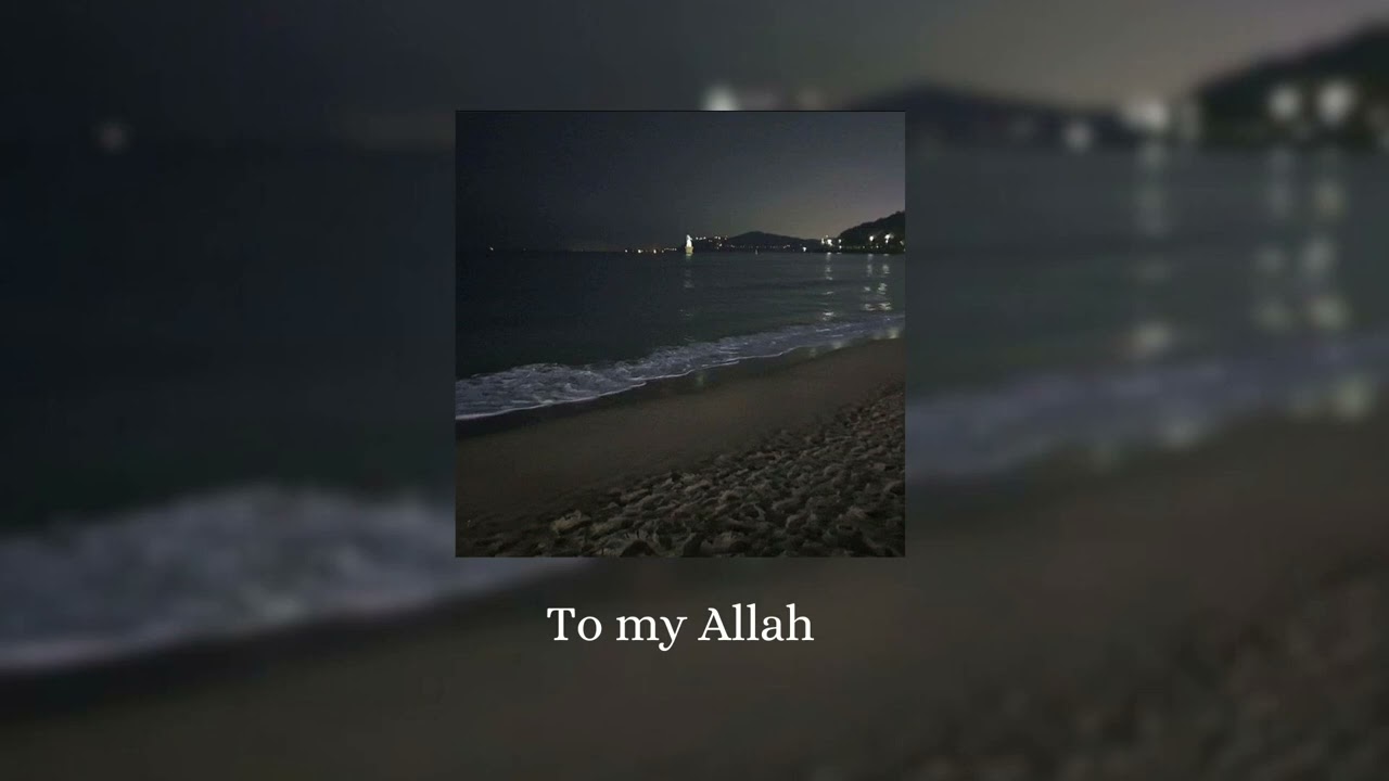[1 hr] To my allah (إلى ربي) - Abdulaziz Alrashed