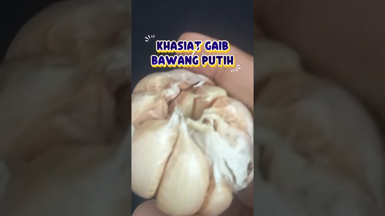khasiat gaib BAWANG PUTIH