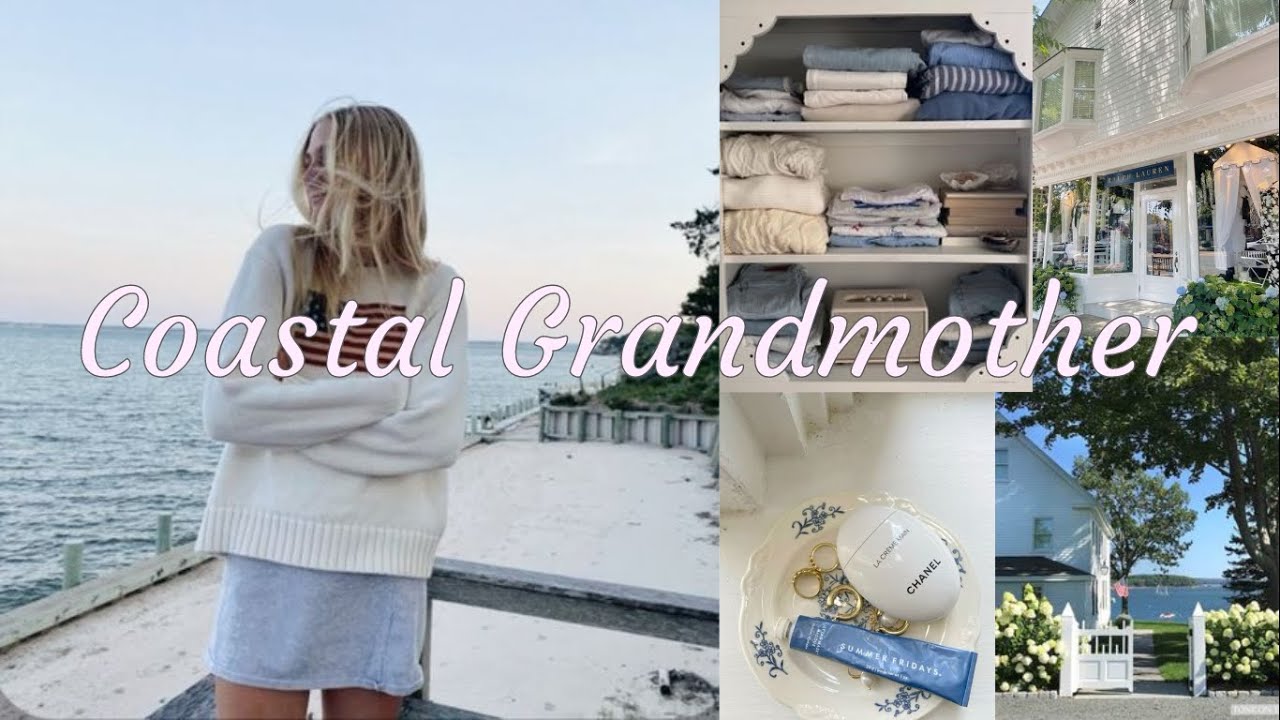 How to Become a Coastal Grandmother