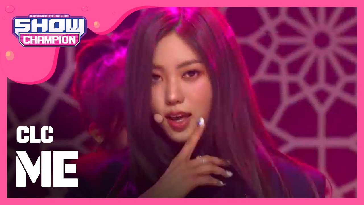 [Show Champion] 씨엘씨 - ME(美) (CLC - ME) l EP.318 (EN/VI/ES)