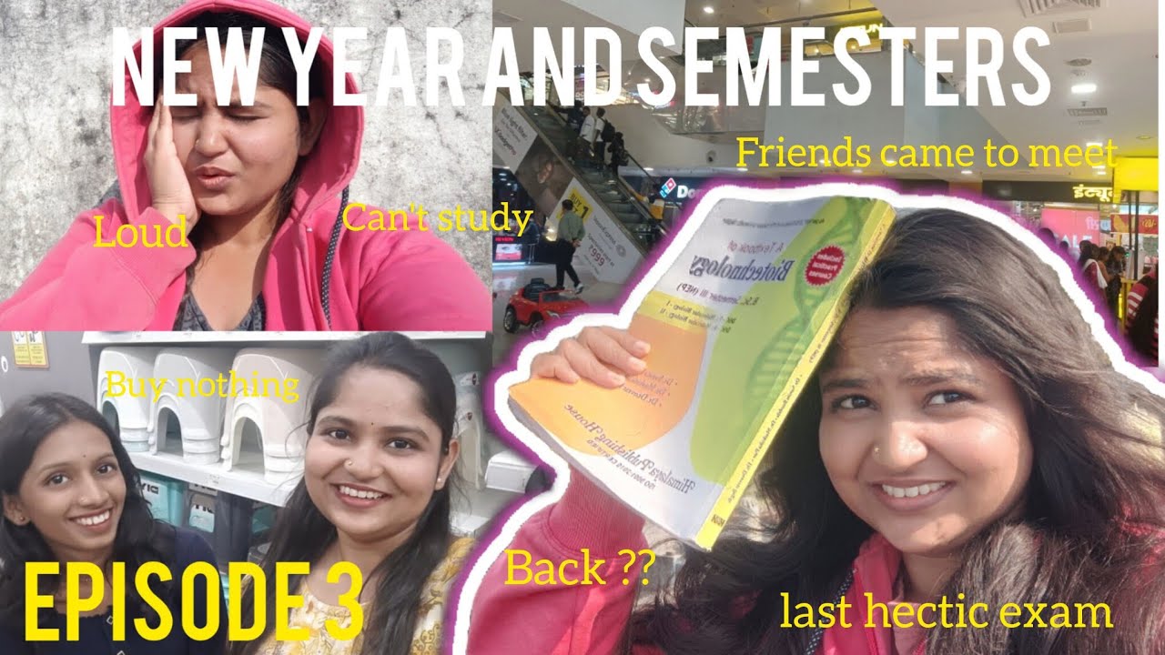 New year and 3rd semester exams | exam stress | study one day before exam | Episode 3 