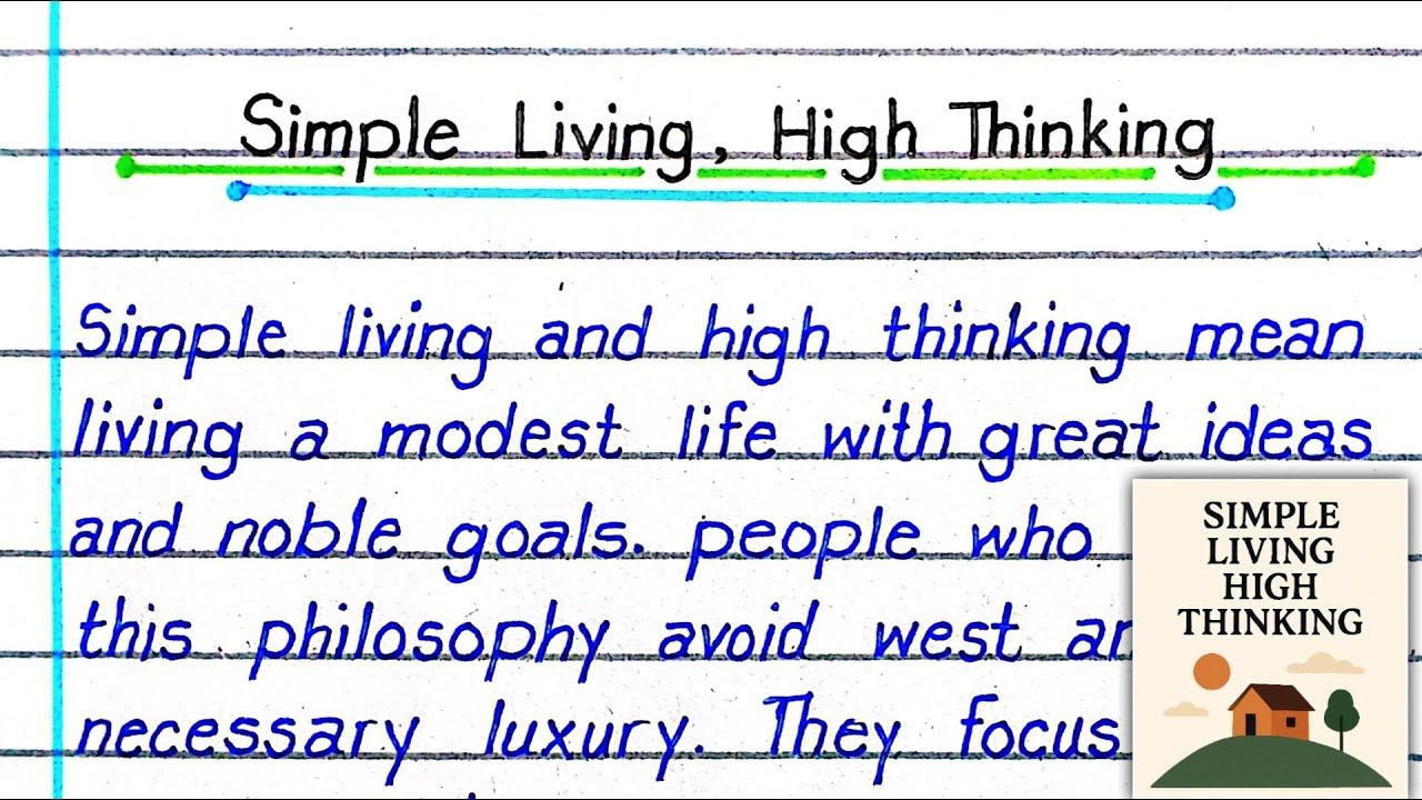 Essay on Simple Living, High Thinking in English | Simple Living, High Thinking Paragraph