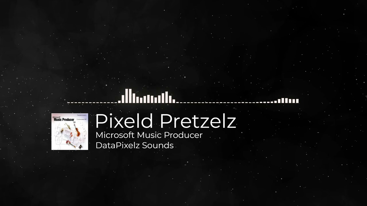 Pixeld Pretzelz - a song made entirely with Microsoft Music Producer