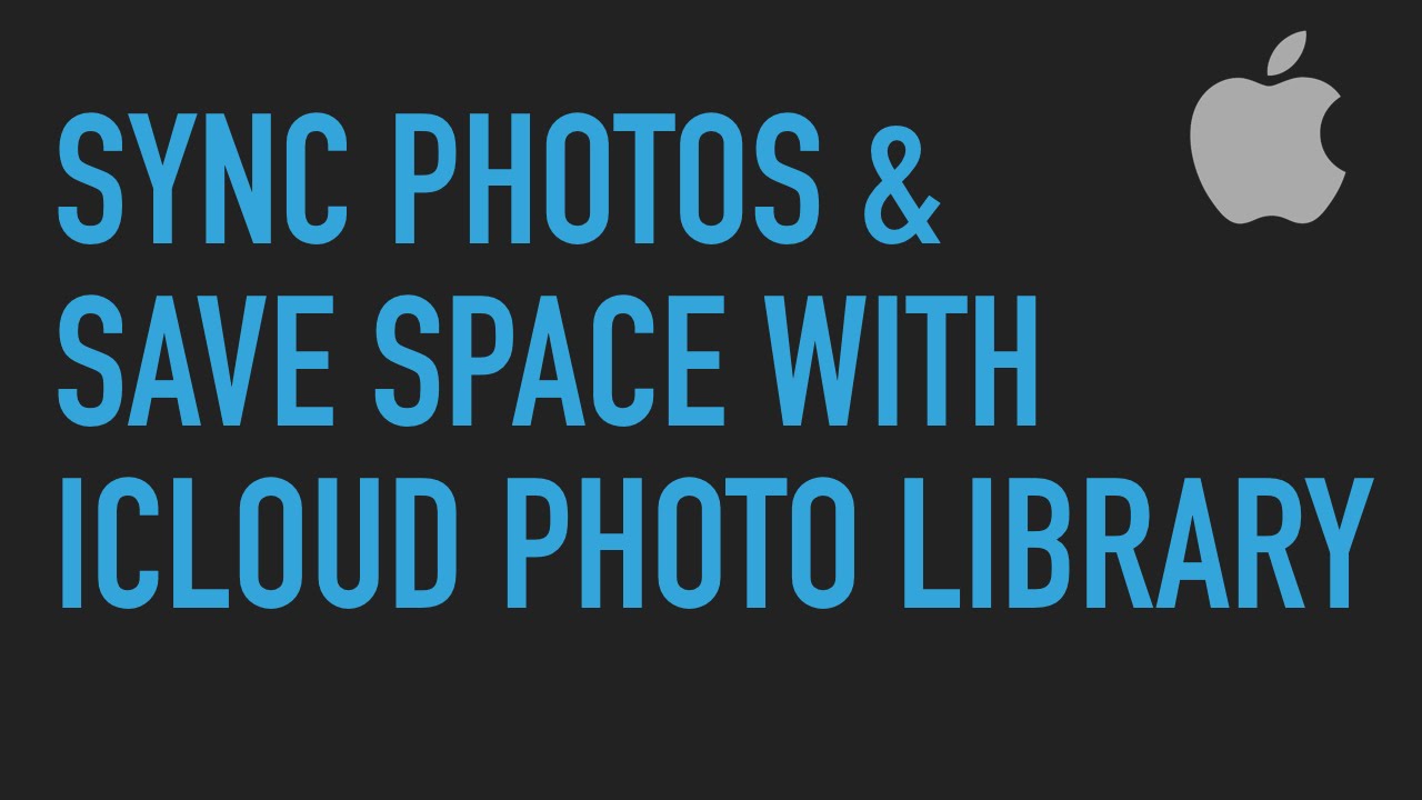 How to use iCloud Photo Library to sync photos & save space