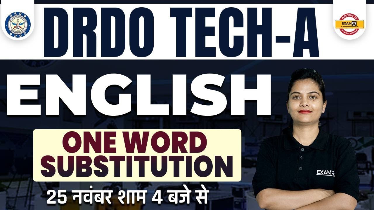 DRDO TECH A CLASSES | ENGLISH GRAMMAR | ONE WORD SUBSTITUTION QUESTIONS | BY NEELAM MA'AM
