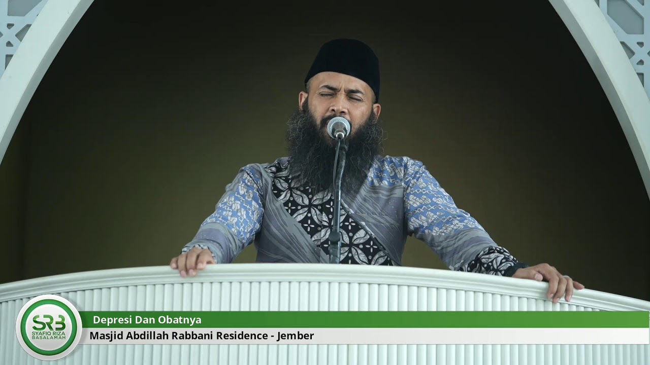 Depresi Dan Obatnya - Ustadz DR Syafiq Riza Basalamah MA