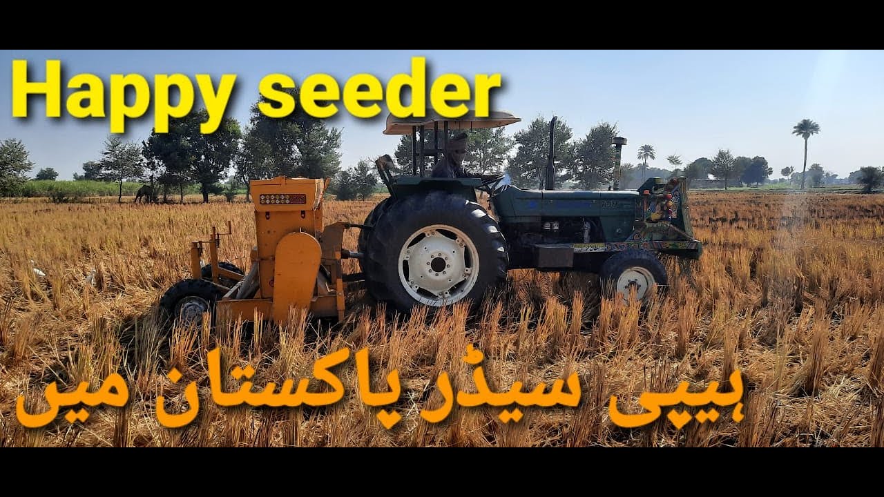 Happy Seeder in Pakistan | NH 640