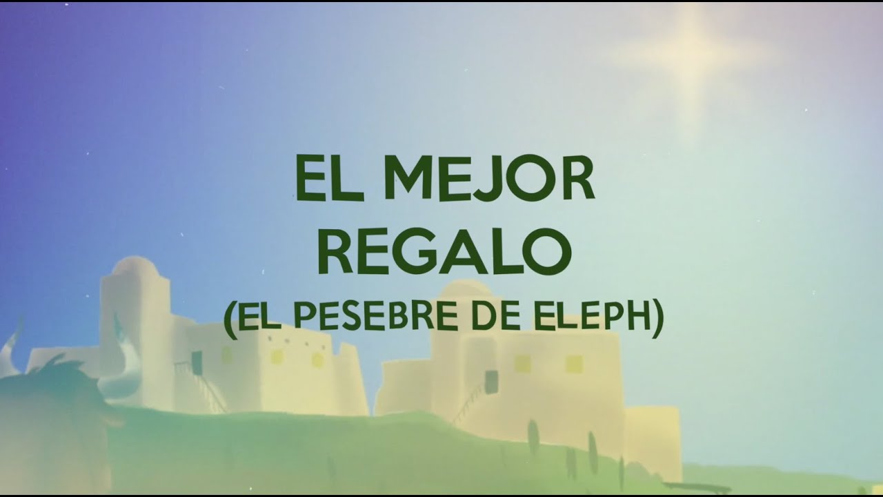 EL MEJOR REGALO (canci&oacute;n 