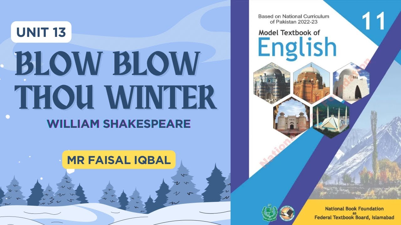 Unit 13: Blow Blow Thou Winter by William Shakespeare | Translation & Explanation @TGJ_FaisalIqbal