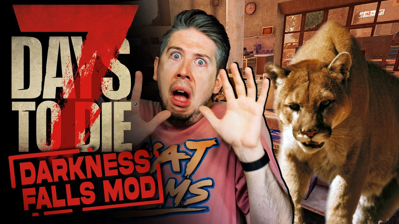 There's a Mountain Lion in the house! (7 Days To Die: Darkness Falls Mod)