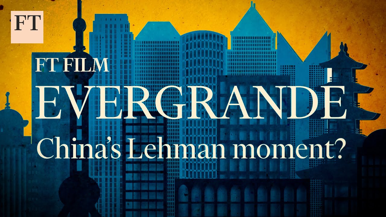 Evergrande: the end of China's property boom | FT Film
