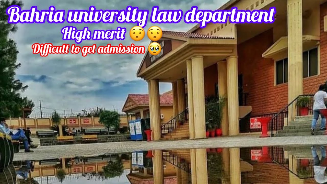 Why it&rsquo;s difficult to get admission into Law | Bahria University |