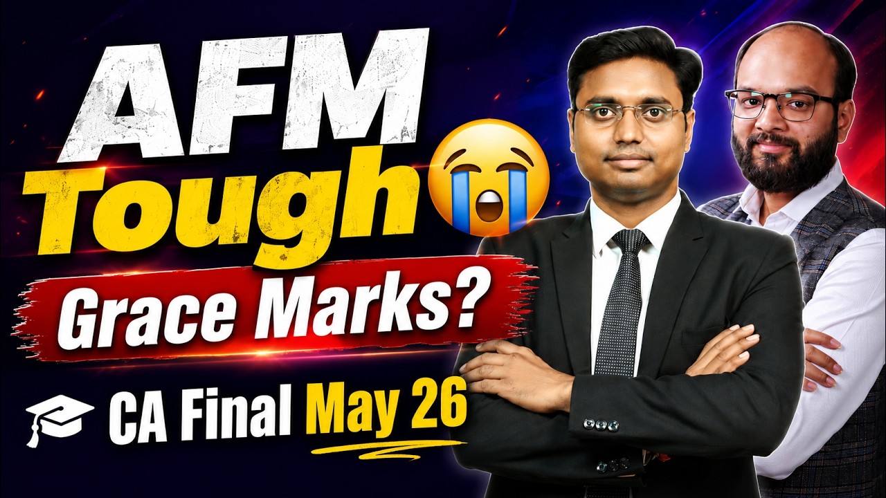 CA Final May 2026 Result | CA Final Grace Marks | ICAI Official Rule | AFM Tough Paper | ICAI Result