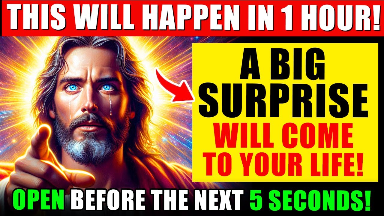 God Says: Only 1 Hour Left... And You Will See Something Shocking! God's Word Today