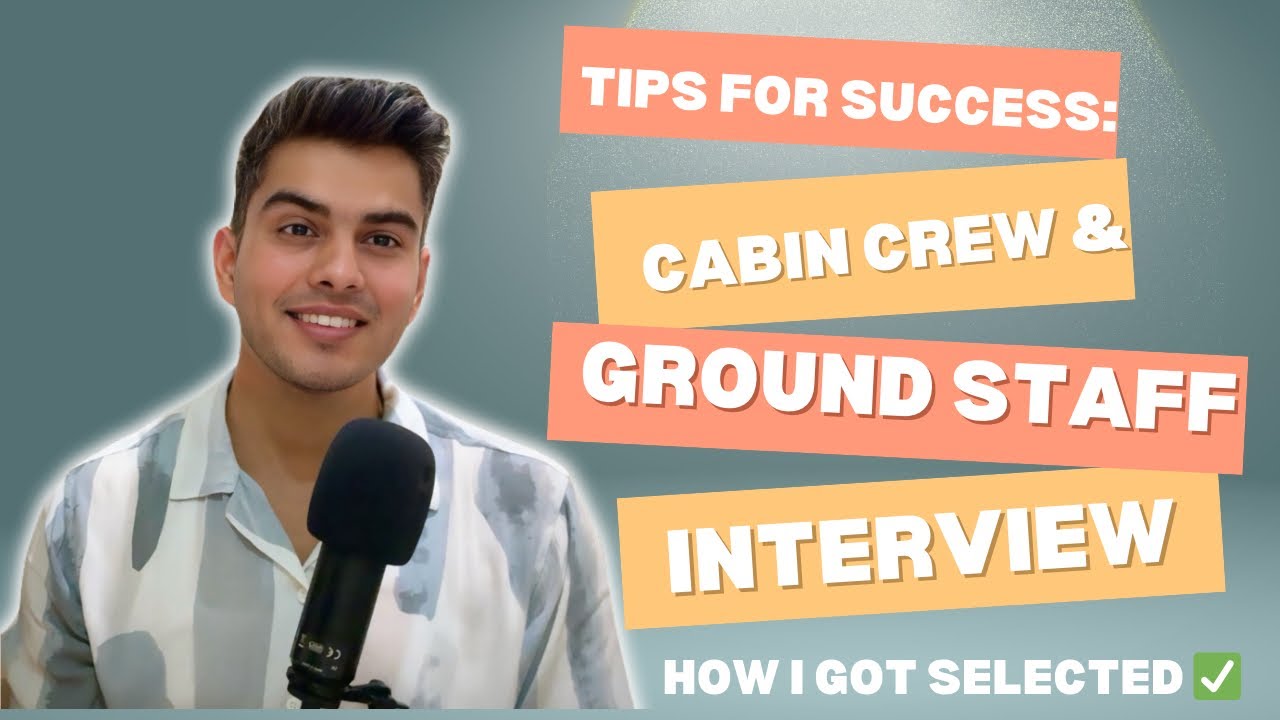 Cabin Crew Interview Tips | How to clear an Interview | Cabin Crew and ground staff interview tips