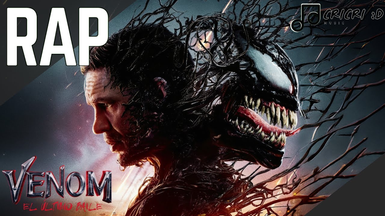 Rap De Venom 3: El Ultimo Baile EN ESPAÑOL (SONY PICTURES/MARVEL STUDIOS) - CriCri :D