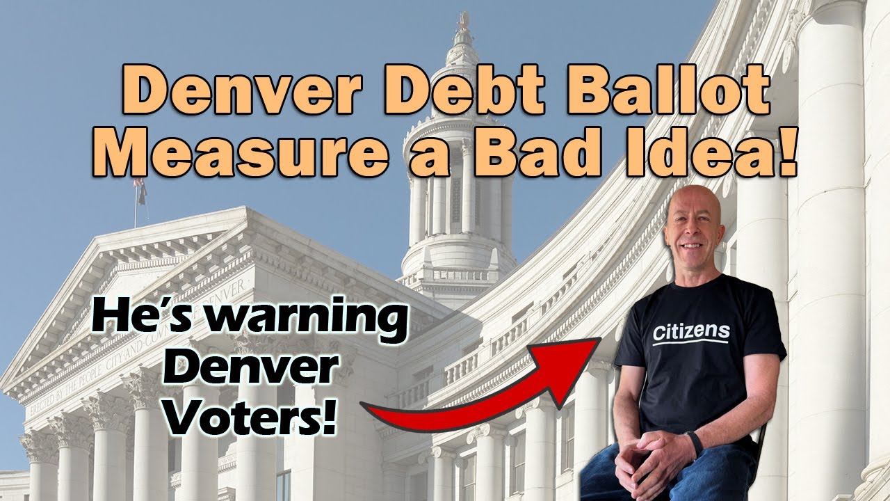 Denver Going Further into Debt? This November, voters will be asked to fund Mayor's Scheme...
