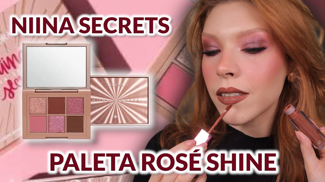 MAKE ELEGANTE COM PALETA NOVA NIINA SECRETS ROSÉ SHINE!!