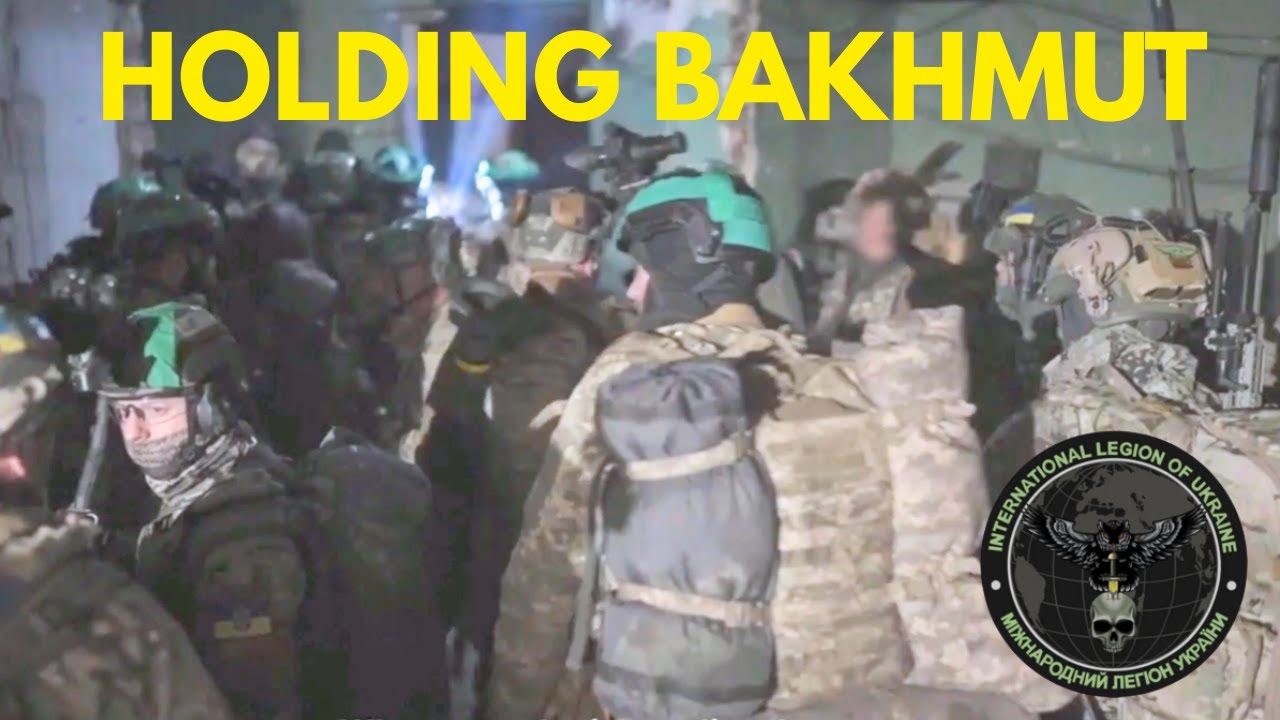 International Legion GUR/DIU holding the line in Bakhmut City (April 2023)