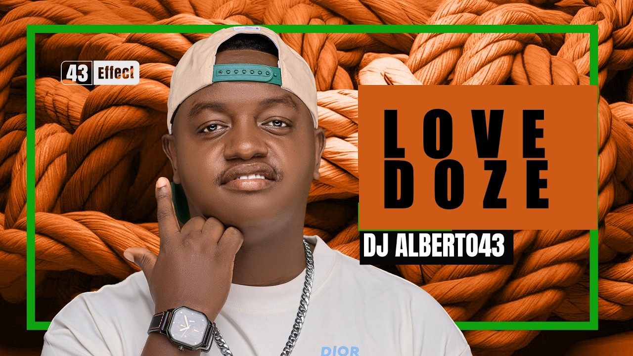 LOVE DOZE 2   DJ ALBERTO43