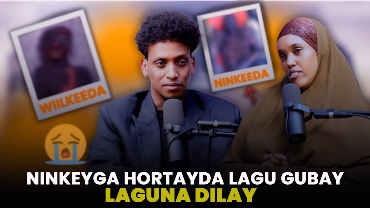XANUUN! NINKAYGA HORTAYDA LAGU GUBAY LAGUNA DILAY WIILKAYGANA...