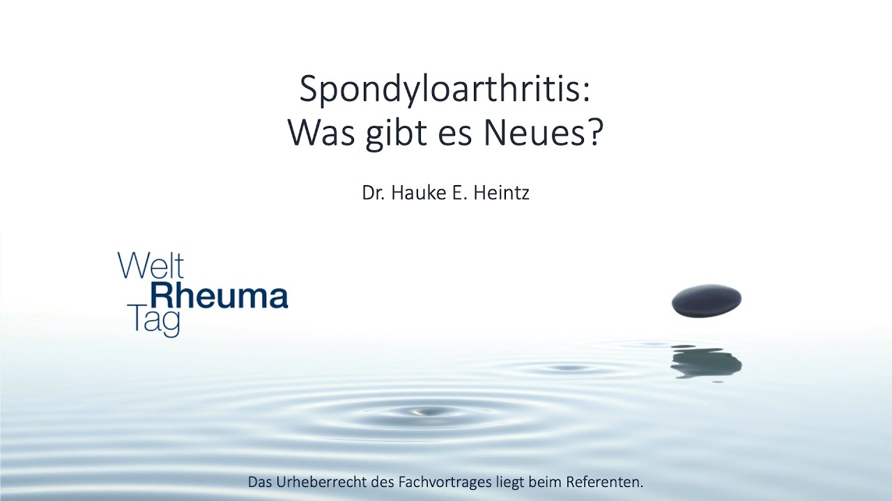 Welt Rheuma Tag 2020 - Spondyloarthritis - Was gibt es Neues