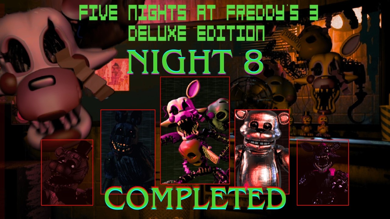 Night 8 (The Amalgamation Boss Fight) Completed - Five Nights at Freddy's 3 Deluxe edition