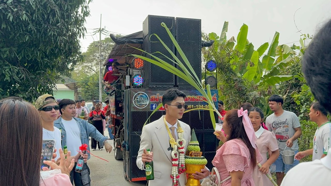 ขบวนแห่ขันหมาก  สุดมันๆ  งานแต่งคุณอาย คุณก้อง  บ้านแก่ง เมืองนครสวรรค์