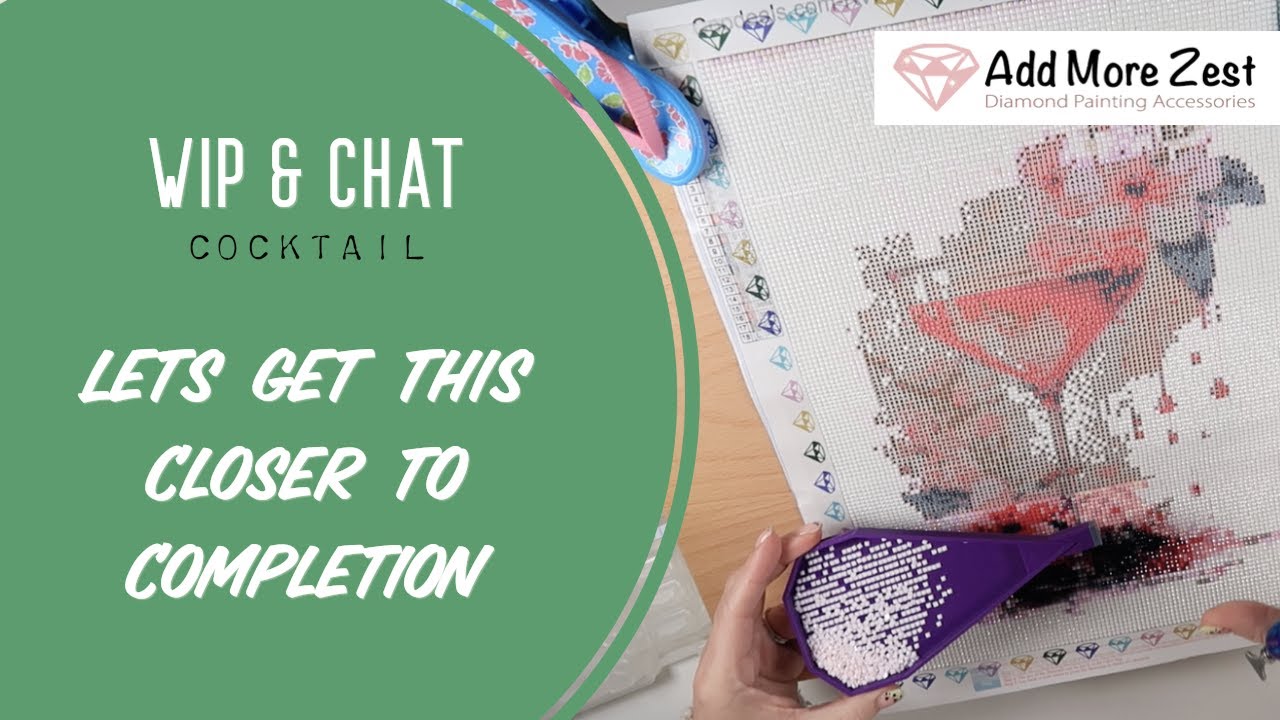 Cocktail WIP & Waffle/Chat | Diamond Painting
