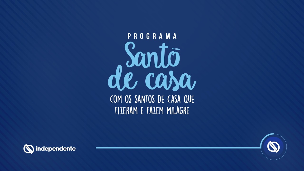 Santo de Casa - 06/03/2026