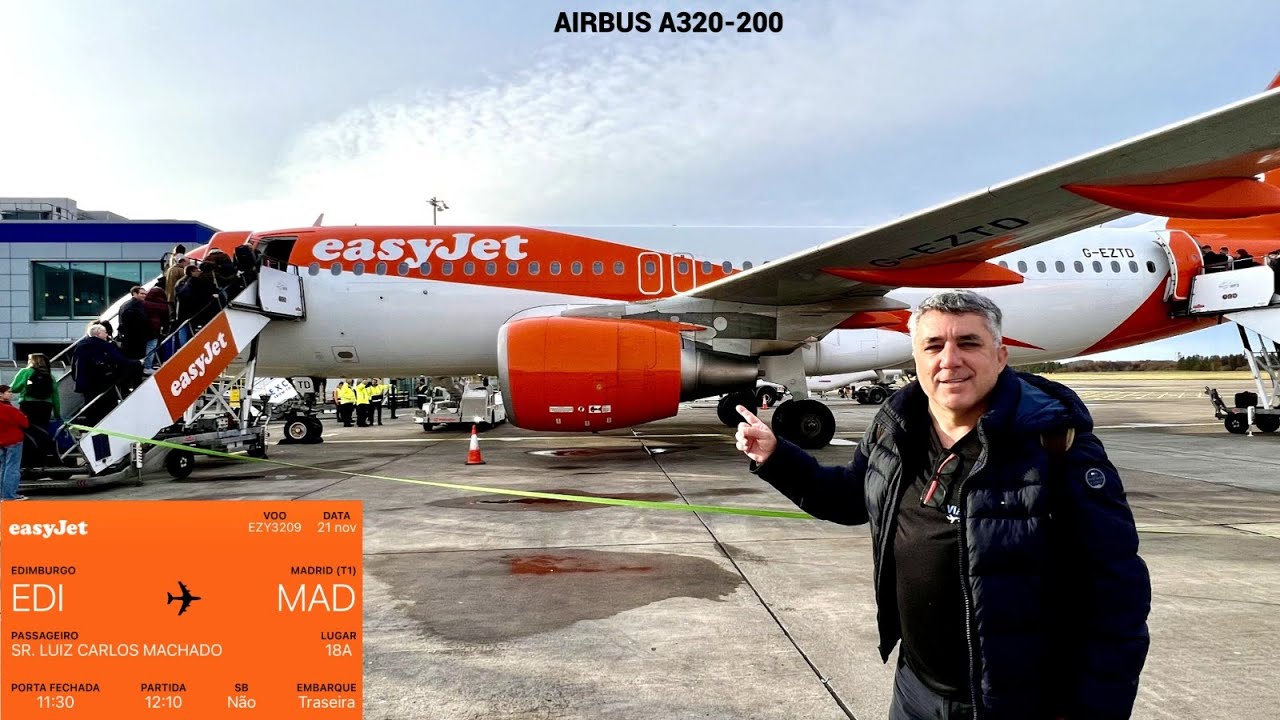 EDIMBURGO 🏴󠁧󠁢󠁳󠁣󠁴󠁿X 🇪🇸MADRID - COM O A320-200 DA EASYJET - TRIP REPORT