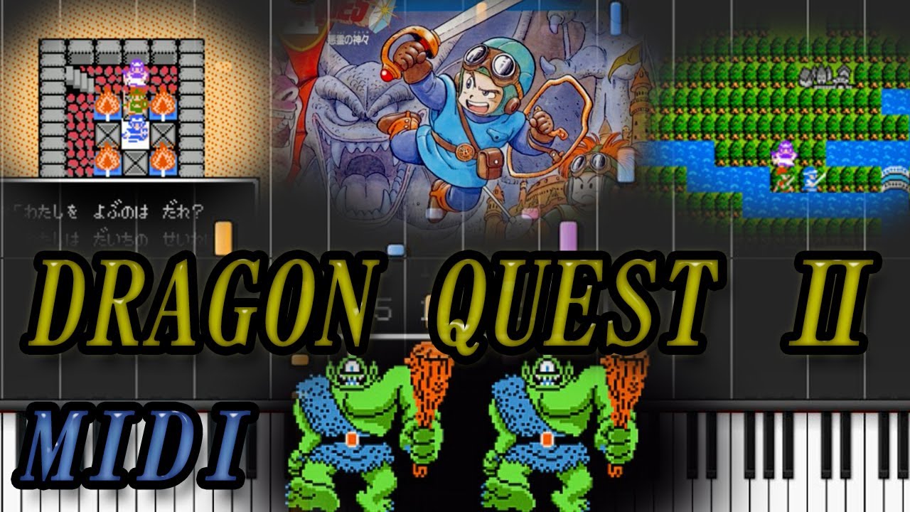 【MIDI】Dragon Quest Ⅱ（All playing sounds）