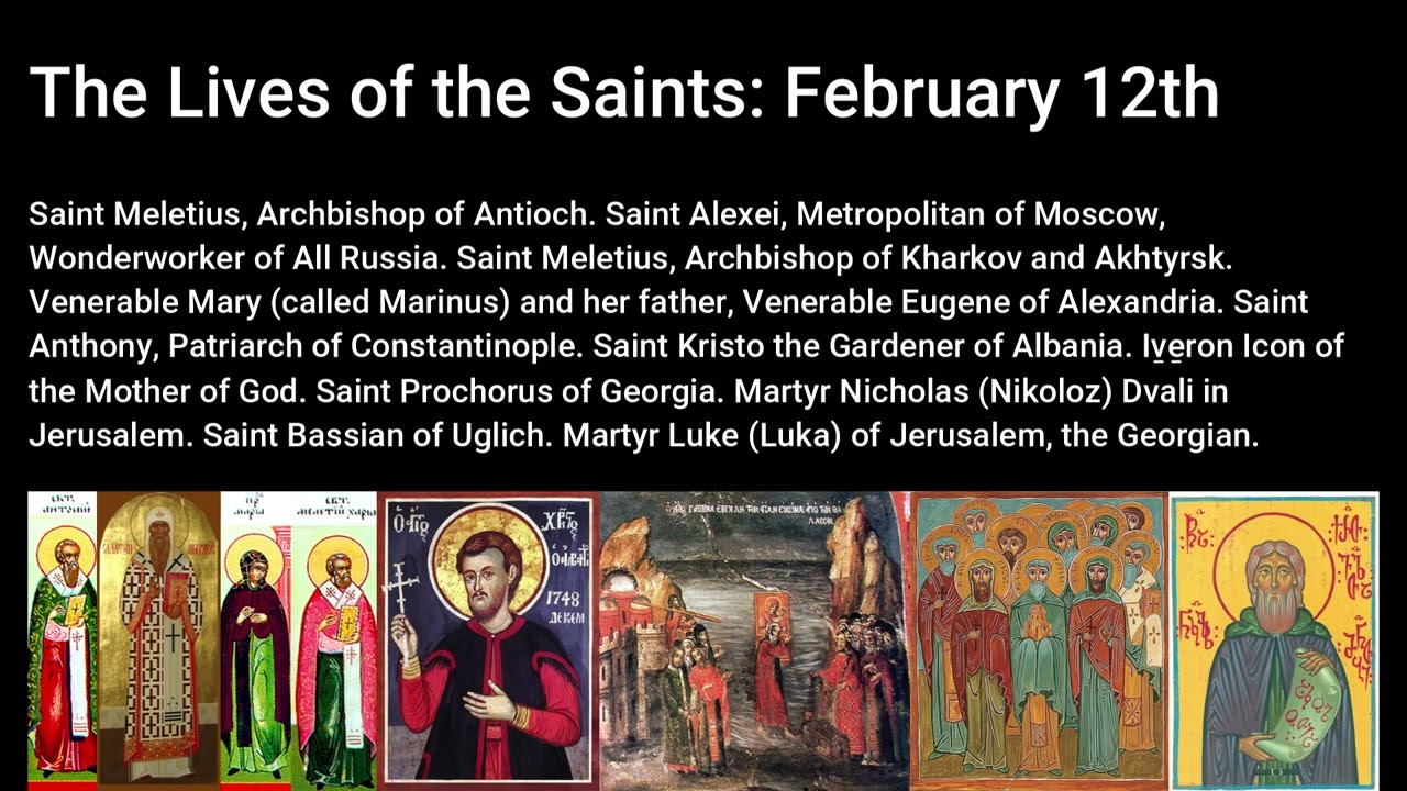 The Lives of the Saints - February 12th
