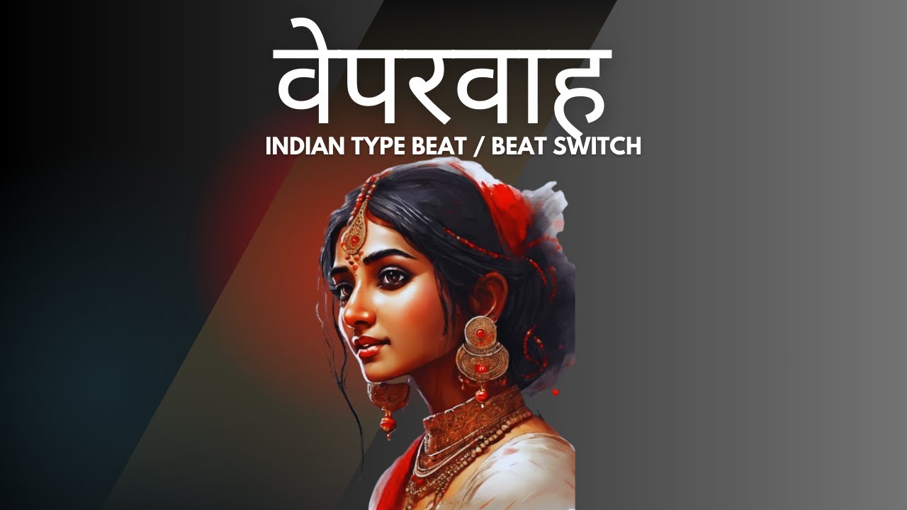INDIAN TYPE BEAT 