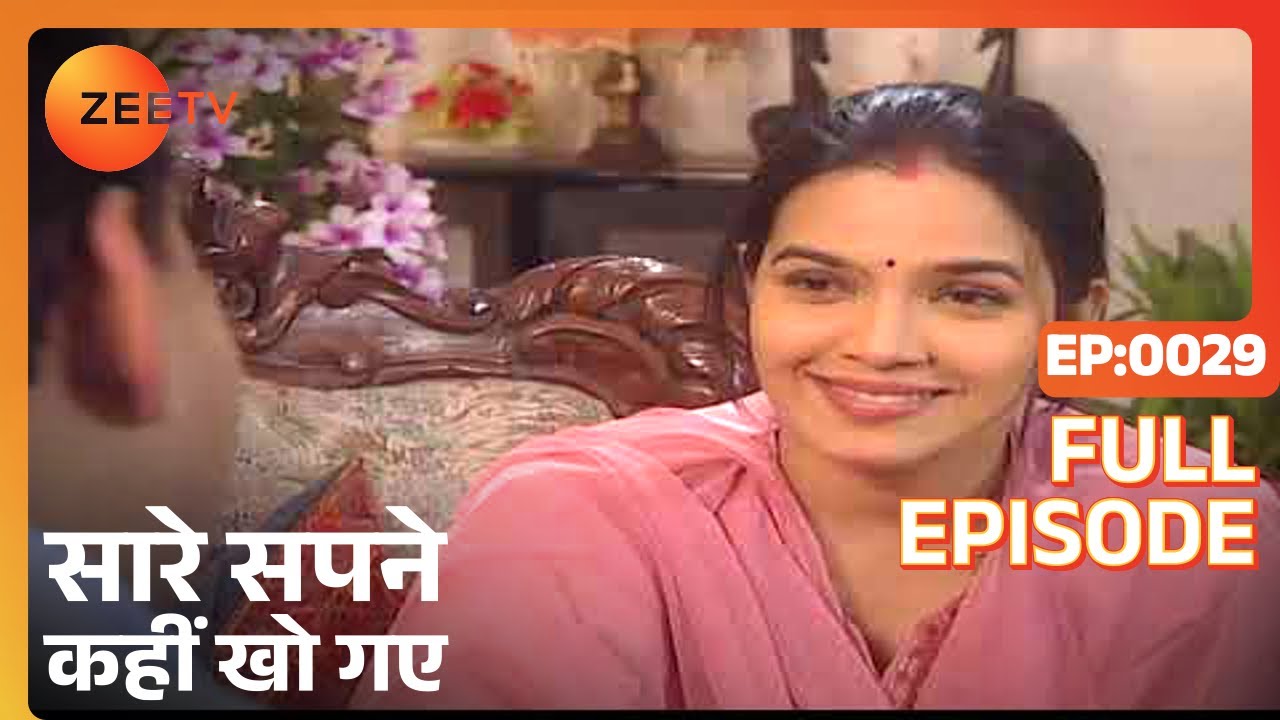 Saare Sapney Kahin Kho Gaye - Full Ep - 29 - Zee TV
