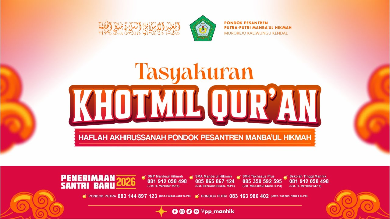 TASYAKURAN KHOTMIL QUR'AN DAN HAFLAH AKHIRUSSANAH PON PES MANBA'UL HIKMAH