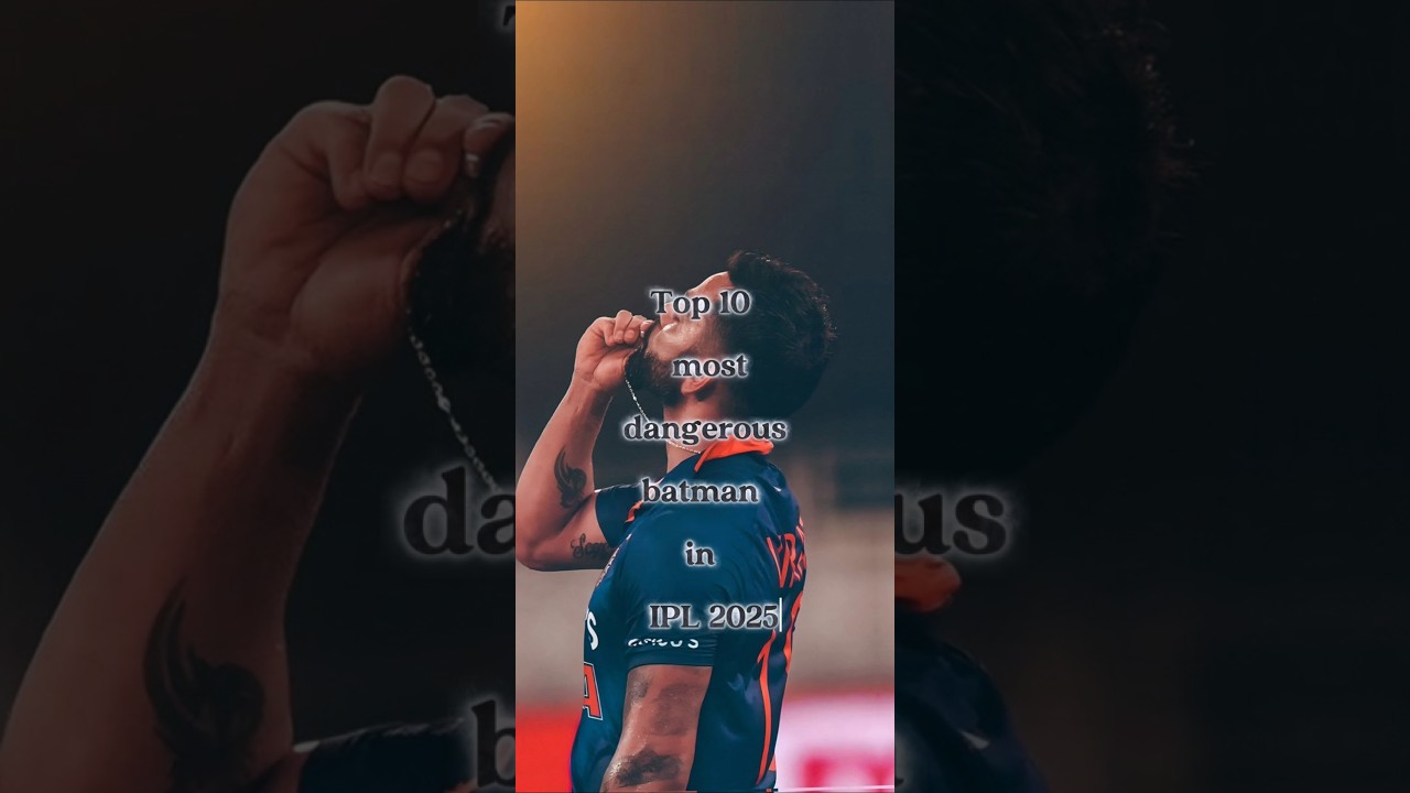 Top 10 dangerous batsman in the IPL 2025