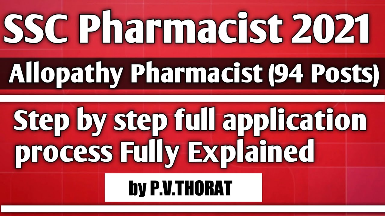 SSC Allopathy Pharmacist : Step by step full application process | Fully Explained by P.V.THORAT