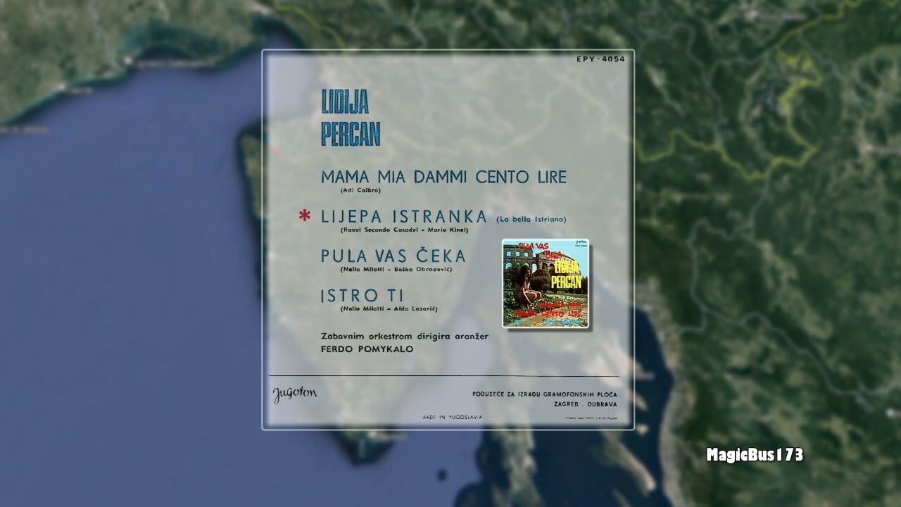 Lidija Percan - Lijepa Istranka (La bella Istriana)